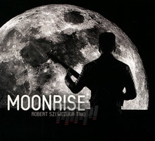 Moonrise - Robert Szewczuga Trio 