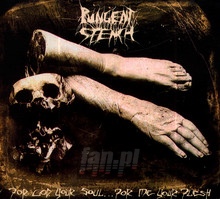 For God Your Soul... For Me Your Flesh - Pungent Stench - powiększ For God Your Soul... For Me Your Flesh - Pungent Stench