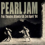 Fox Theatre, Atlanta Ga 3rd Apr '94 - Pearl Jam