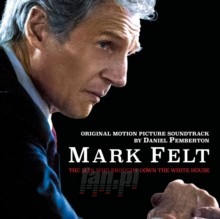 Mark Felt: Man Who Brought Down White House  OST - Daniel Pemberton
