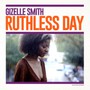 Ruthless Day - Gizelle Smith