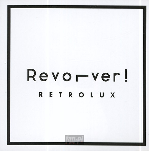 Retrolux - Revolver   