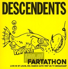 Fartathon: Live In ST Louis, Mo, March 24TH 1987 Us TV Broad - Descendents - powiększ Fartathon: Live In ST Louis, Mo, March 24TH 1987 Us TV Broad - Descendents
