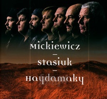 Mickiewicz - Stasiuk - Haydamaky - Stasiuk - Haydamaky