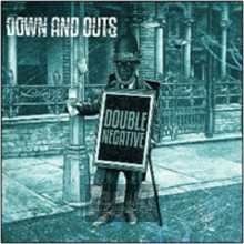 Double Negative - Down & Outs