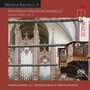 Organ Works 2 - Musica Ba - F Markull . W.