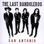 San Antonio - Last Bandoleros