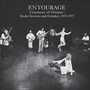 Ceremony Of Dreams: Studio Sessions & Outtakes - Entourage