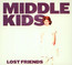 Lost Friends - Middle Kids