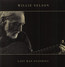 Last Man Standing - Willie Nelson Last Man Standing - Willie Nelson