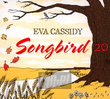 Songbird 20 - Eva Cassidy
