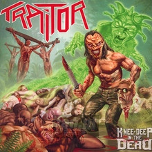 Knee-Deep In The Dead - Traitor