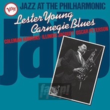 Jazz At The Philharmonic: Lester Young Carnegie - Lester Young