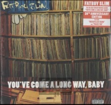 You've Come A Long Way, Baby - Fatboy Slim