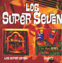 Los Super Seven / Canto - Los Super Seven