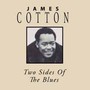 Two Sides Of The Blues - James Cotton