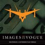 Incipience 3: Extended Play - Images In Vogue