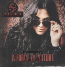 A Force Of Nature - Sari Schorr