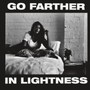 Go Farther Into Lightness - Gang Of Youths