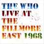 Live At The Fillmore East - The Who
