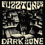 Dark Zone - Fuzztones