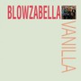 Vanilla - Blowzabella