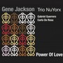 Power Of Love - Gene Jackson