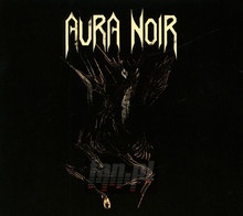 Aura Noire - Aura Noir - bigger Aura Noire - Aura Noir