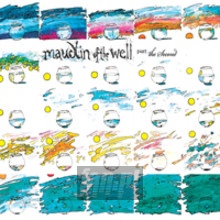 Part The Second - Maudlin Of The Well Part The Second - Maudlin Of The Well