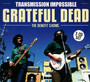 Transmission Impossible - Grateful Dead
