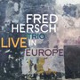 Live In Europe - Fred  Hersch Trio