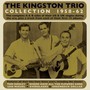 Kingston Trio Collection 1958-62 - Kington Trio