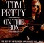 On The Box - Tom Petty