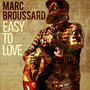 Easy To Love - Marc Broussard