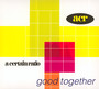 Good Together - A Certain Ratio