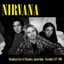 Broadcast Live At Paradiso, Amsterdam - Nirvana