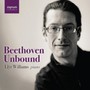 Beethoven Unbound - L Beethoven . Van