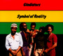 Symbol Of Reality - The Gladiators