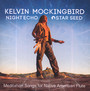 Night Echo - Star Seed - Kelvin Mockingbird