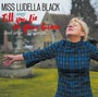 Till You Lie In Your Grav - Miss Ludella Black 