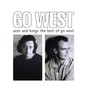 Aces & Kings: The Best Of Go West - Go West