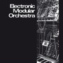 Electronic Modular Orchestra - Electronic Modular Orches
