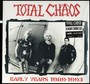 Early Years 1989-1993 - Total Chaos