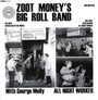 All Night Worker - Zoot Money's Big Roll Ba