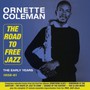 The Road To Free Jazz-The Early Yea - Ornette Coleman