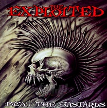 Beat The Bastards - The Exploited