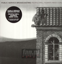 People Will Always Need Coal - Public Service Broadcasting