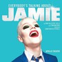Everybody's Talking About Jamie / O.C.R. - Everybody's Talking About Jamie  /  O.C.R.