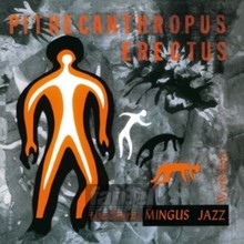 Pithecanthropus Erectus - Charles Mingus