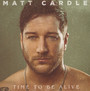 Time To Be Alive - Matt Cardle